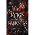 Reign of Darkness - Paperback