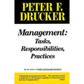 Management: Tasks, Responsibilities, Practices - Paperback
