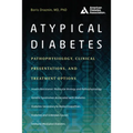 Atypical Diabetes: Pathophysiology, Clinical Presentations, and Treatment Options - Paperback