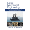 Naval Mechanical Engineering: Gas Turbine Propulsion, Auxiliary, and Engineering Support Systems - Paperback