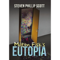 Milton Fisk's Eutopia - Hardcover