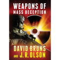 Weapons of Mass Deception - Hardcover