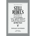 Still Rebels, Still Yankees and Other Essays - Paperback