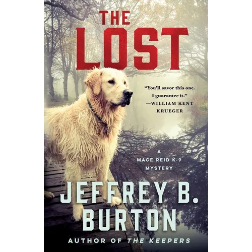 The Lost: A Mace Reid K-9 Mystery - Paperback