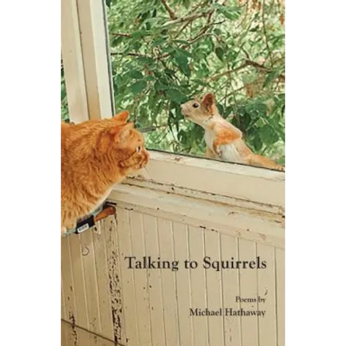 Talking to Squirrels - Paperback