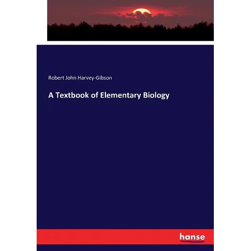 A Textbook of Elementary Biology - Paperback