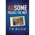 AUsome Folks I've Met - Paperback