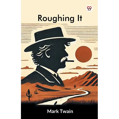 Roughing It