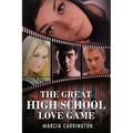 The Great High School Love Game - Paperback