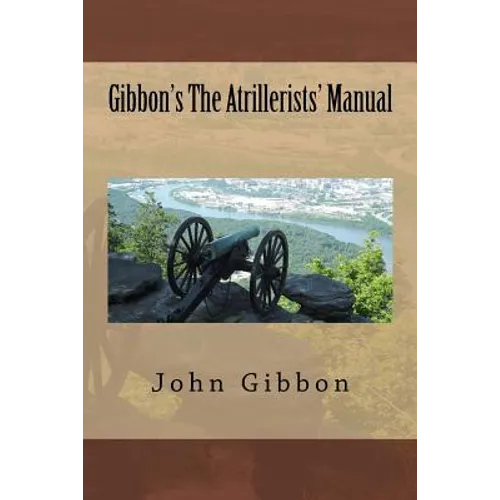 Gibbon's The Atrillerists' Manual