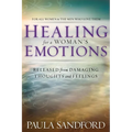 Healing for a Woman's Emotions: Released from Damaging Thoughts and Feelings - Paperback