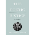 The Poetic Justice: A Memoir - Paperback