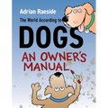 The World According to Dogs: An Owner's Manual - Paperback