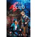 How to Sell Your Blood and Fall in Love - Paperback