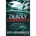 Deadly Currents - Paperback