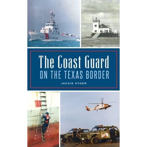 Coast Guard on the Texas Border