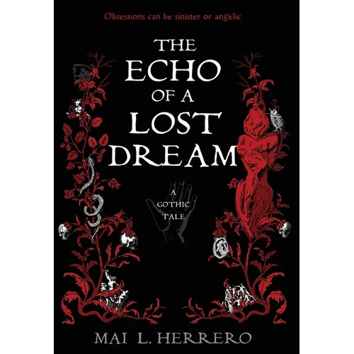 The Echo of a Lost Dream - Hardcover