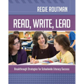 Read, Write, Lead: Breakthrough Strategies for Schoolwide Literacy Success - Paperback