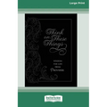 Think on These Things: Wisdom for Life from Proverbs [Standard Large Print] - Paperback
