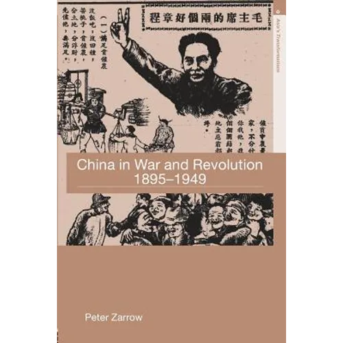 China in War and Revolution, 1895-1949 - Paperback