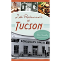 Lost Restaurants of Tucson