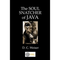 The Soul Snatcher of Java - Paperback