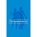 The Hipster Handbook - Paperback