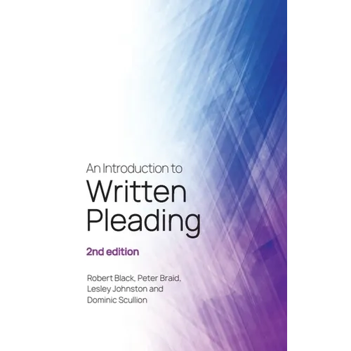 An Introduction to Written Pleading: 2nd Edition