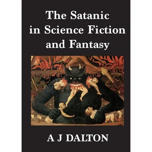 The Satanic in Science Fiction and Fantasy - Paperback