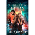 Forged by Fury: Magic Wars - Paperback