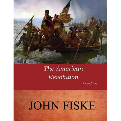The American Revolution: Large Print
