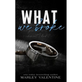 What We Broke - Paperback