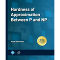 Hardness of Approximation Between P and NP - Hardcover