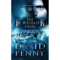 The Fortunate Dead - Paperback
