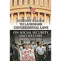 Student's Guide to Landmark Congressional Laws on Social Security and Welfare