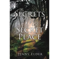 Secrets From My Secret Place - Paperback