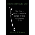 I Died So I Could Live - Paperback