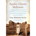 Come, Tell Me How You Live - Paperback