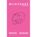 Milkshake - Paperback