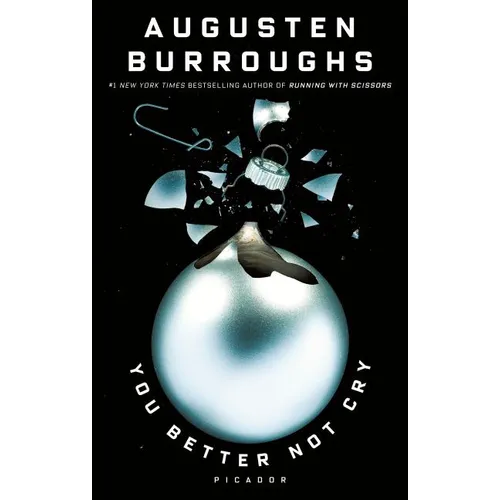 You Better Not Cry: Stories for Christmas - Paperback