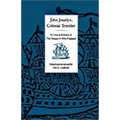 John Josselyn, Colonial Traveler: A Critical Edition of Two Voyages to New-England.