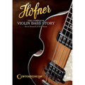Hofner: The Complete Violin Bass Story - Paperback