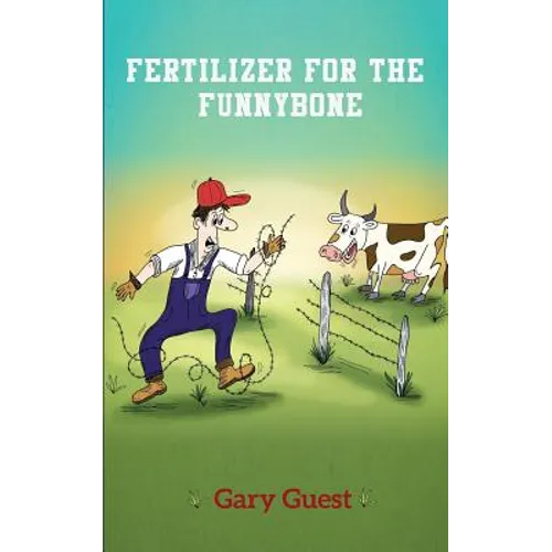 Fertilizer For The Funnybone - Paperback