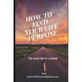 How to Find Your Life Purpose - Paperback