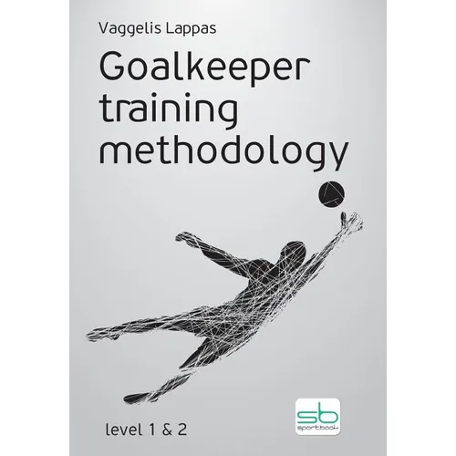Goalkeeper training methodology - Paperback