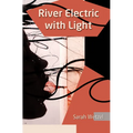 River Electric with Light - Paperback