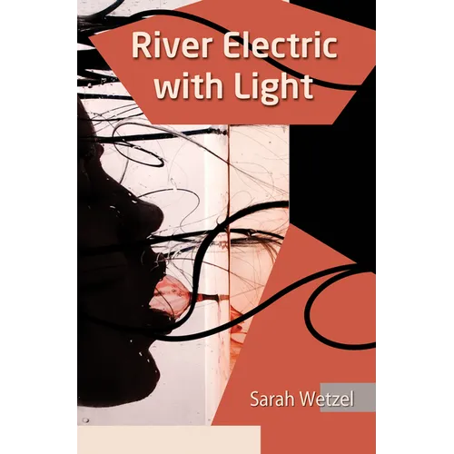 River Electric with Light - Paperback