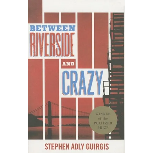 Between Riverside and Crazy (Tcg Edition) - Hardcover