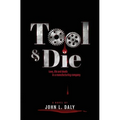Tool & Die - Paperback