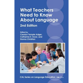 What Teachers Need to Know about Language - Paperback